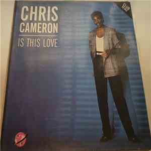 Chris Cameron - Is This Love