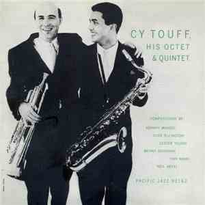 Cy Touff - His Octet & Quintet