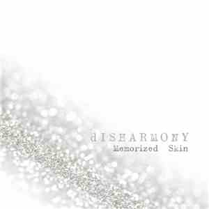 Disharmony - Memorized Skin EP