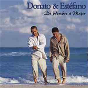 Donato & Estefano - De Hombre A Mujer