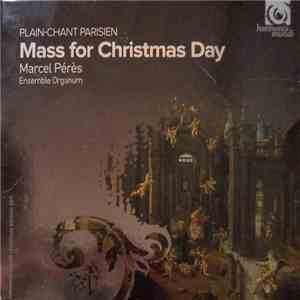 Ensemble Organum, Marcel Pérès - Plain-Chant Parisien, Mass For Christmas D ...