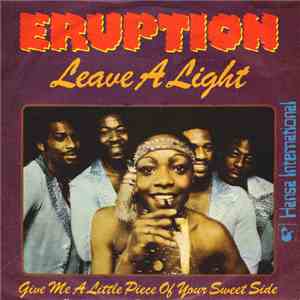 Eruption - Leave A Light / Give Me A Little Piece Of Your Sweet Side