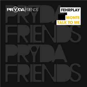 Fehrplay - Monte / Talk To Me