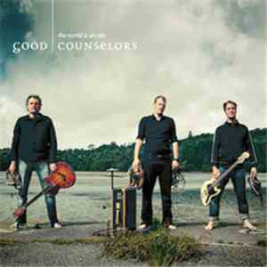 Good Counselors - The World Is An Isle