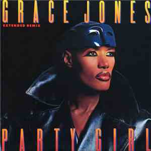Grace Jones - Party Girl