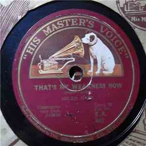 Helen Kane - That's My Weakness Now / Get Out And Get Under The Moon