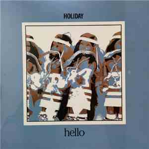 Holiday  - Hello