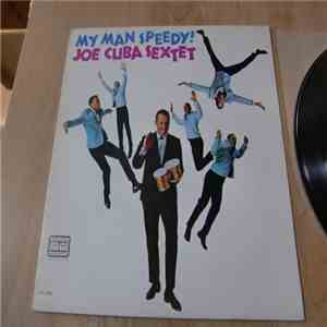 Joe Cuba Sextet - My Man Speedy!