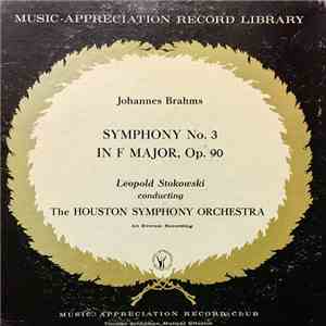 Johannes Brahms -  Symphony No. 3 In F Major, Op. 90