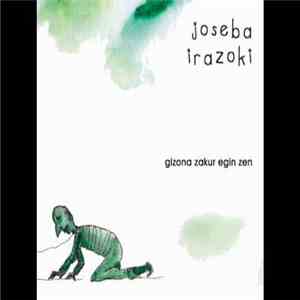 Joseba Irazoki - Guizona Zakur Eguin Zen
