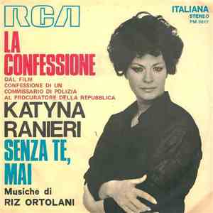 Katyna Ranieri - La Confessione / Senza Te, Mai