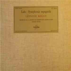 Lalo / Léonide Kogan, Orchestre De La Société Des Concerts Du Conservatoire ...
