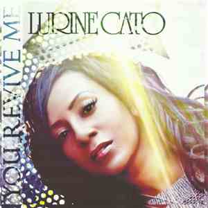 Lurine Cato - You Revive Me