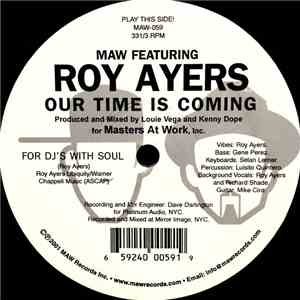 MAW Featuring Roy Ayers - Our Time Is Coming