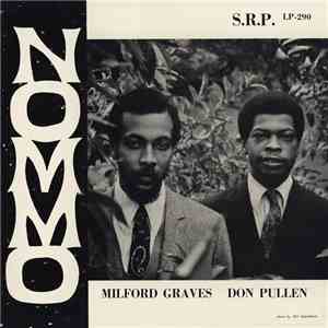Milford Graves & Don Pullen - Nommo