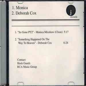 Monica & Deborah Cox - So Gone / Something Happened On The Way To Heaven