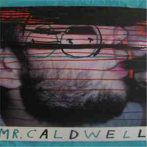 Mr. Caldwell - Freedom From Critics