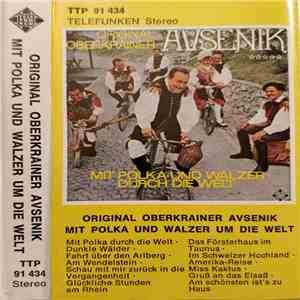 Original Oberkrainer Avsenik - Mit Polka Und Walzer Um Die Welt