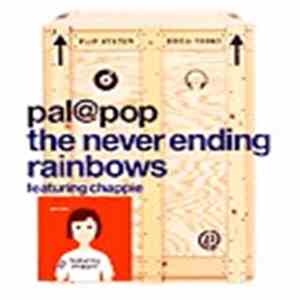 pal@pop - The Never Ending Rainbows