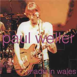 Paul Weller - Made In Wales