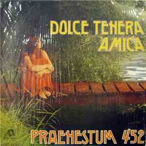Praenestum 452 - Dolce Tenera Amica
