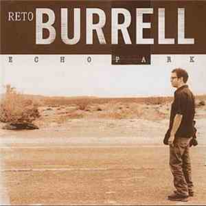 Reto Burrell - Echo Park