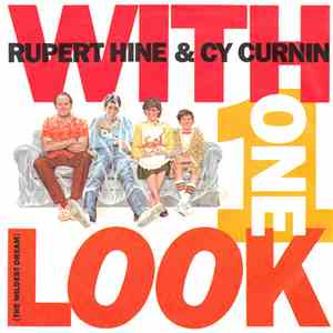Rupert Hine & Cy Curnin - With One Look (The Wildest Dream)
