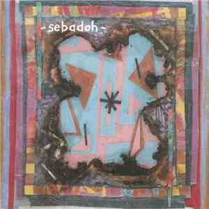Sebadoh - Bubble & Scrape