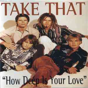Take That - How Deep Is Your Love