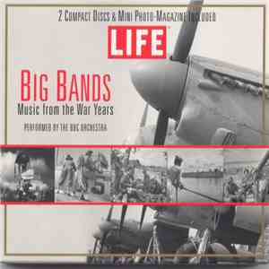 The BBC Orchestra - Big Bands (Music From The War Years)