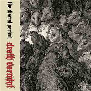 the dismal period. - Death Varmint
