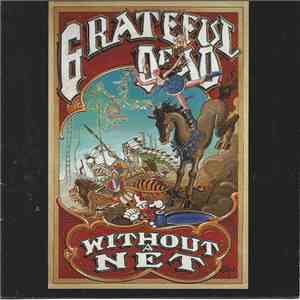 The Grateful Dead - Without A Net