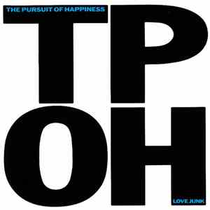 The Pursuit Of Happiness - Love Junk