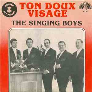The Singing Boys - Ton Doux Visage