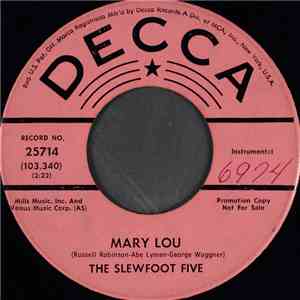 The Slewfoot Five - Mary Lou