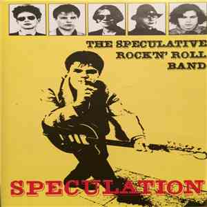 The Speculative Rock'n'Roll Band - Speculation