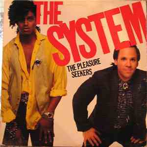 The System - The Pleasure Seekers
