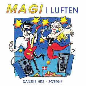 Various - Magi I Luften - Danske Hits - 80'erne