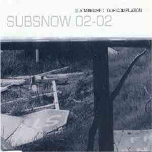 Various - Subsnow 02-02