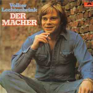 Volker Lechtenbrink - Der Macher