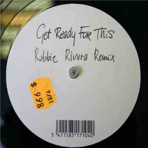 2 Unlimited - Get Ready For This (Robbie Rivera Remixes)