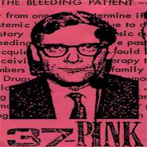 37 Pink - The Bleeding Patient