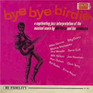 Bill Potts And His Orchestra - Bye Bye Birdie