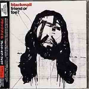 Blackmail - Friend Or Foe?