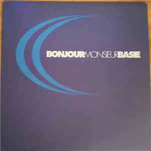 Bonjour Monsieur Basie - Kiss Like A Frenchman