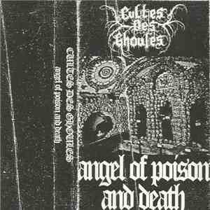 Cultes Des Ghoules - Angel Of Poison And Death