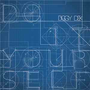 Diggy Dex - Do it yourself