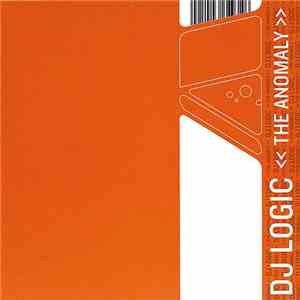 DJ Logic - The Anomaly