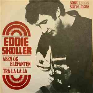 Eddie Skoller - Aben Og Elefanten / Tra-la-la-la