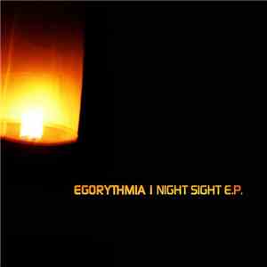 Egorythmia - Night Sight E.P.